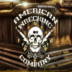American Wrecking Company : Wreckage of the Past